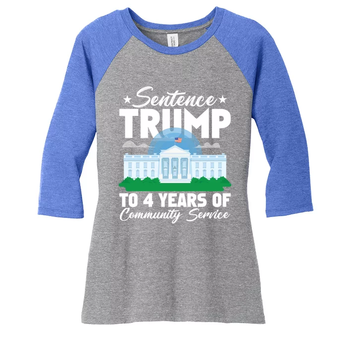 Sentence Trump To 4 Years Of Community Service Gift Women's Tri-Blend 3/4-Sleeve Raglan Shirt