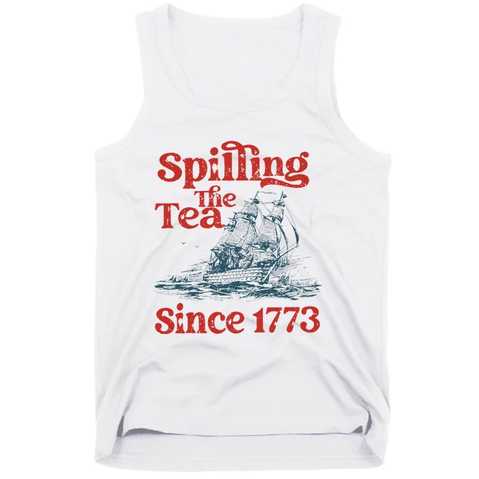 Spilling The Tea Since 1773 Patriotic History Teacher Tank Top