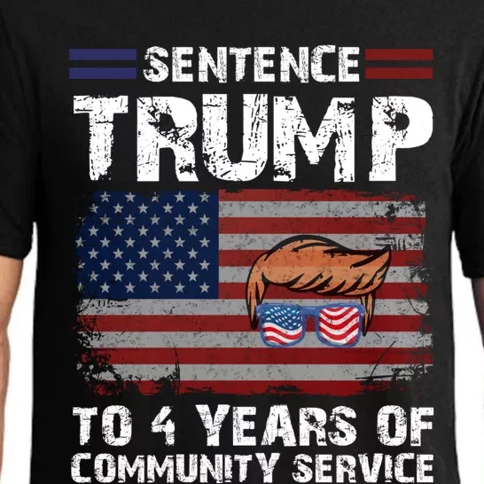 Sentence Trump To 4 Years Of Community Service Trump 2024 Cool Gift Pajama Set