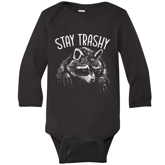 Stay Trashy Trash Pandas Raccoon Lover Wildlife Animal Baby Long Sleeve Bodysuit