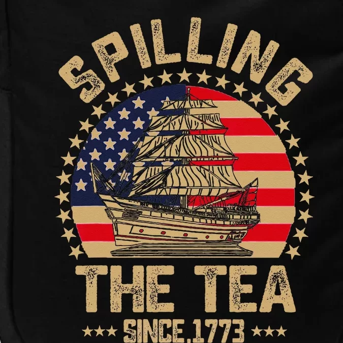 Spilling The Tea Since 1773 Patriotic History Teacher Impact Tech Backpack