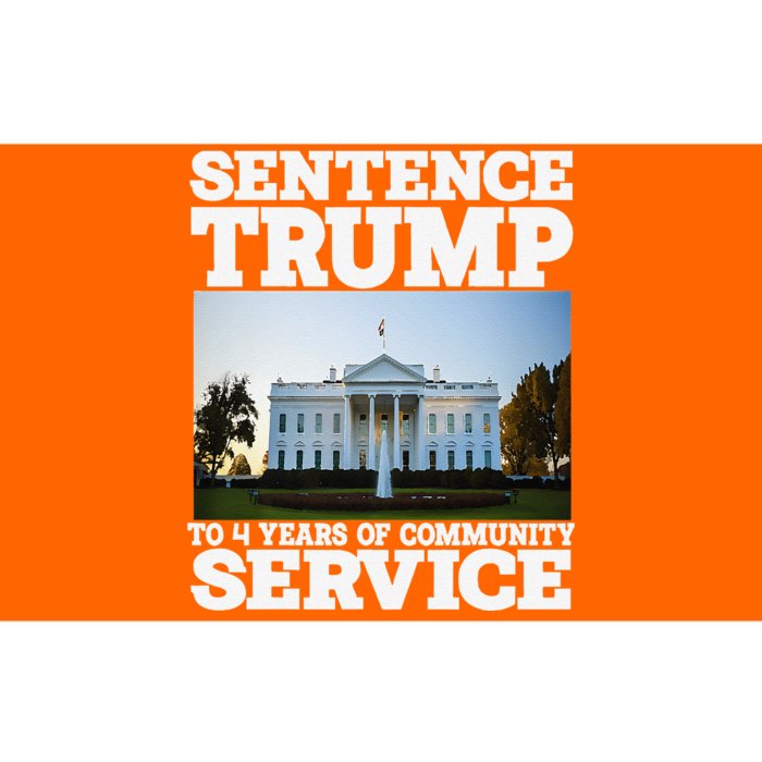 Sentence Trump To 4 Years Of Community Service White House Bumper Sticker