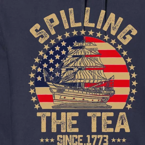 Spilling The Tea Since 1773 Patriotic History Teacher Premium Hoodie