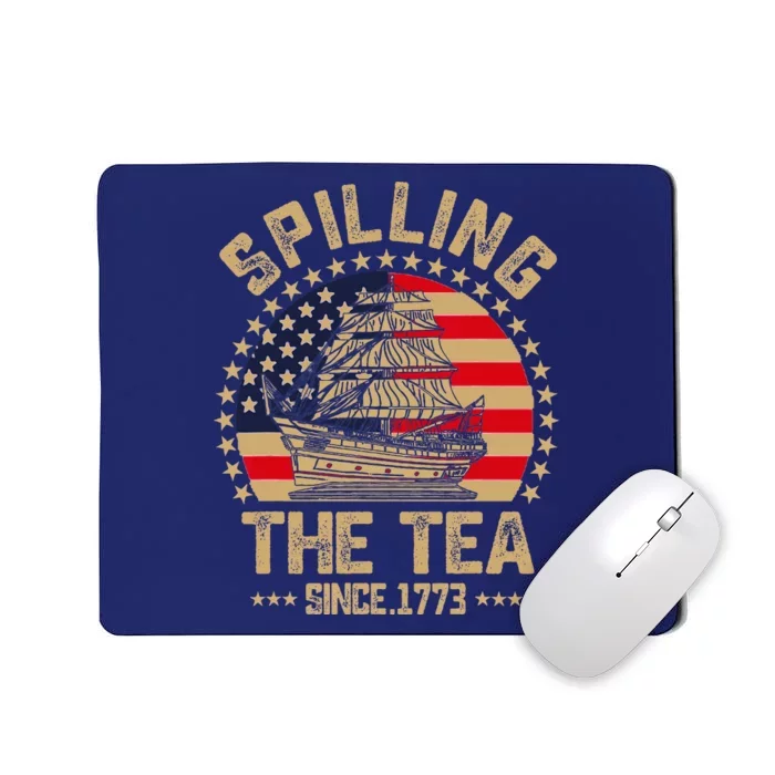 Spilling The Tea Since 1773 Patriotic History Teacher Mousepad