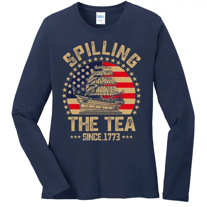 Spilling The Tea Since 1773 Patriotic History Teacher Ladies Long Sleeve Shirt