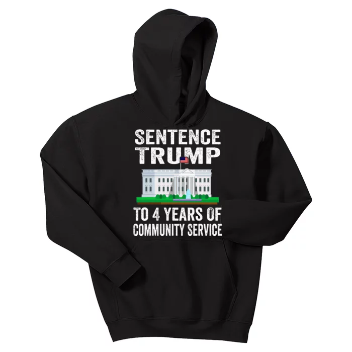 Sentence Trump To 4 Years Of Community Service Political Kids Hoodie