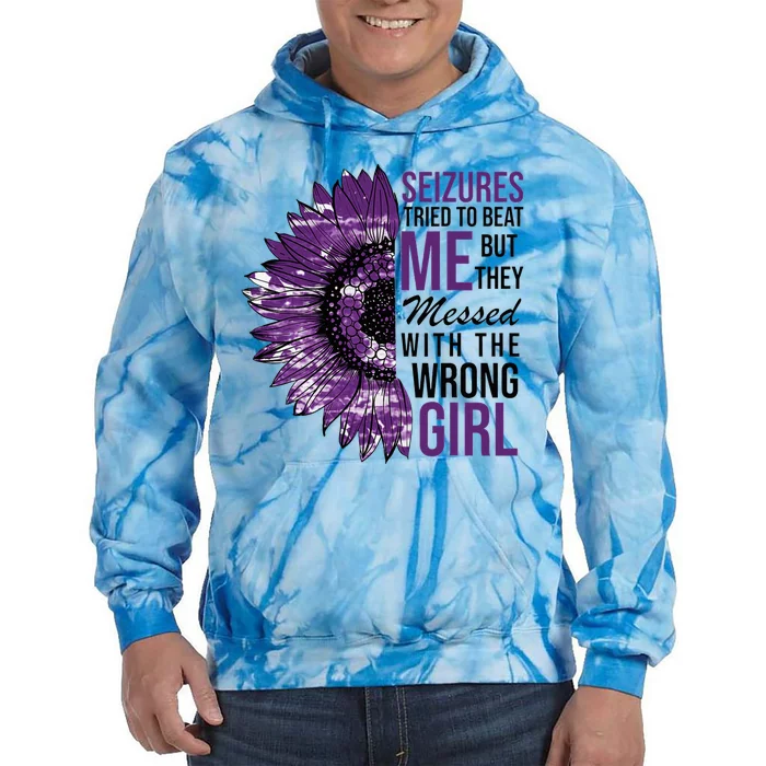 Seizures Tried To Beat Me But They Messed With The Wrong Tie Dye Hoodie