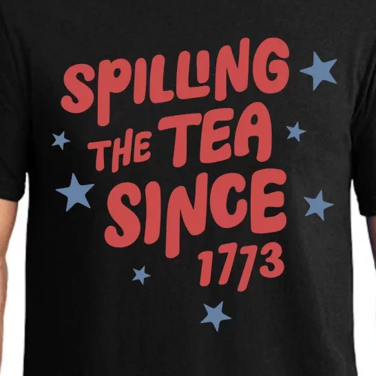 Spilling Teh Tea Since 1773 Pajama Set