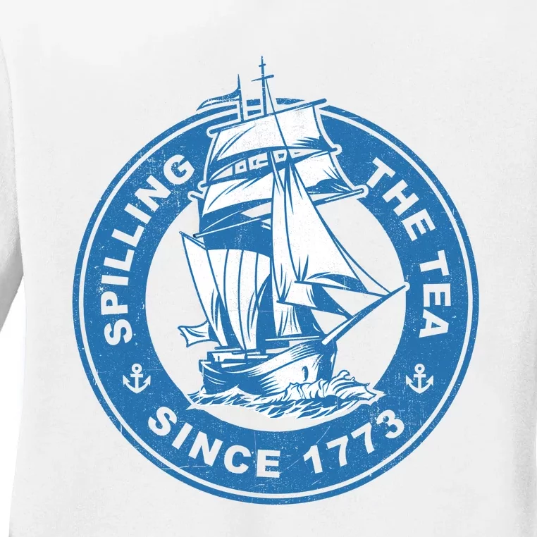 Spilling The Tea Since 1773 Funny US History Teacher Bostonmin Ladies Long Sleeve Shirt