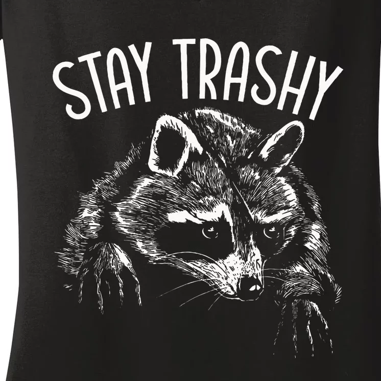 Stay Trashy Trash Pandas Raccoon Lover Wildlife Animal Women's V-Neck T-Shirt