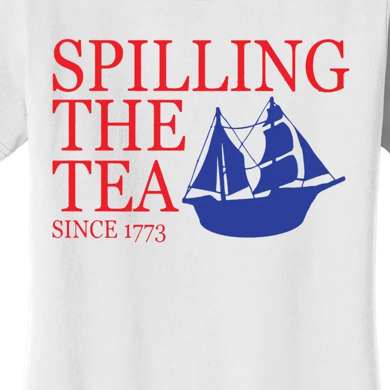 Spilling The Tea Women's T-Shirt