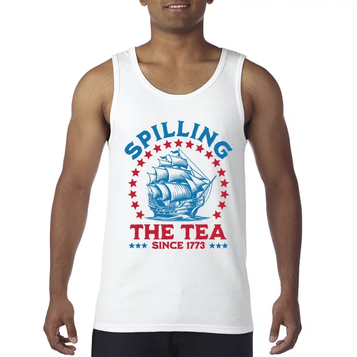 Spilling The Tea Since 1773 Tank Top