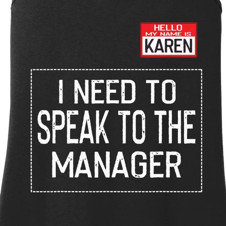 Speak To The Manager Saying Funny Karen Halloween Costume Ladies Essential Tank