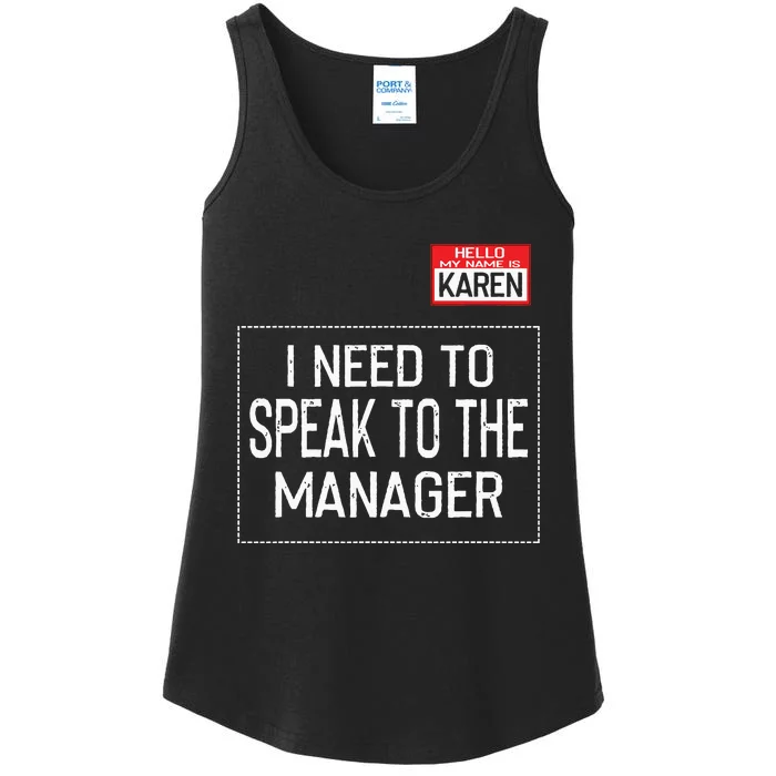 Speak To The Manager Saying Funny Karen Halloween Costume Ladies Essential Tank