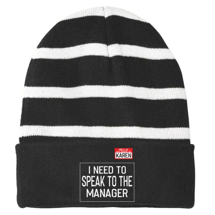 Speak To The Manager Saying Funny Karen Halloween Costume Striped Beanie with Solid Band