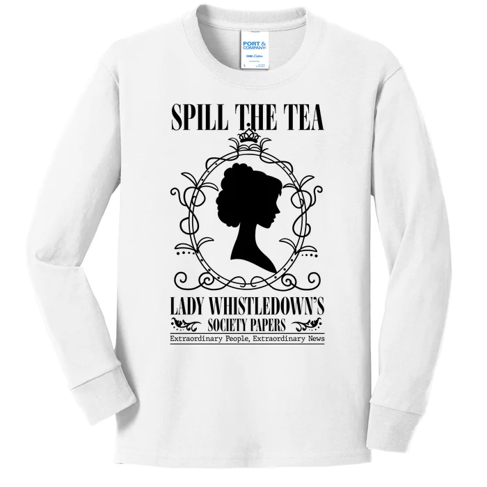 Spill The Tea Lady Whistledowns Society Papers Lady Whistledown His Kids Long Sleeve Shirt