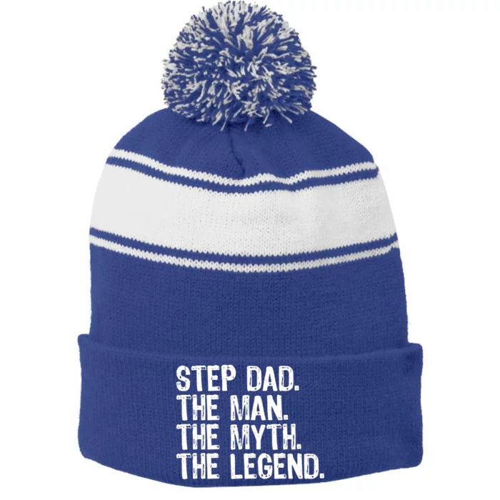 Stepdad The The Myth The Legend Cool Funny Stepdad Gift Stripe Pom Pom Beanie