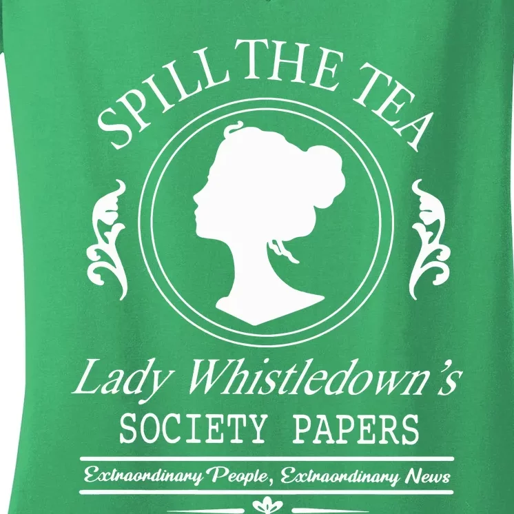 Spill The Tea Lady Whistledown Society Papers Women's V-Neck T-Shirt