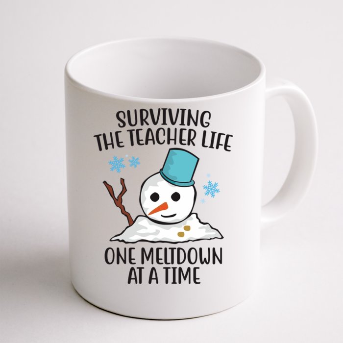 Surviving The Teacher Life One Meltdown At A Time Snowman Front & Back Coffee Mug