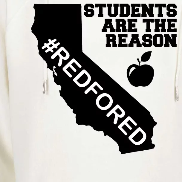 Students Are The Reason Red For Ed California Teacher Womens Funnel Neck Pullover Hood