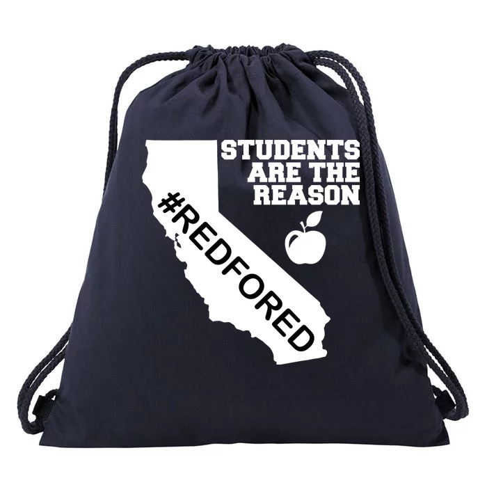 Students Are The Reason Red For Ed California Teacher Drawstring Bag