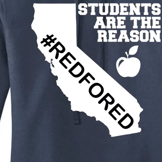 Students Are The Reason Red For Ed California Teacher Women's Pullover Hoodie