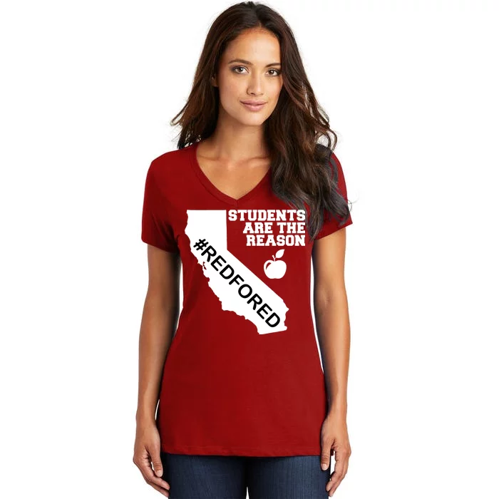 Students Are The Reason Red For Ed California Teacher Women's V-Neck T-Shirt