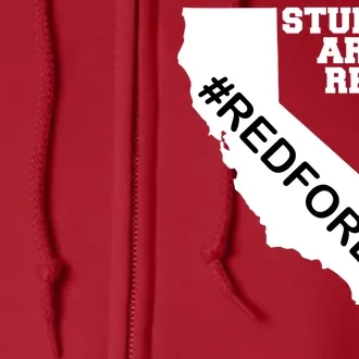 Students Are The Reason Red For Ed California Teacher Full Zip Hoodie