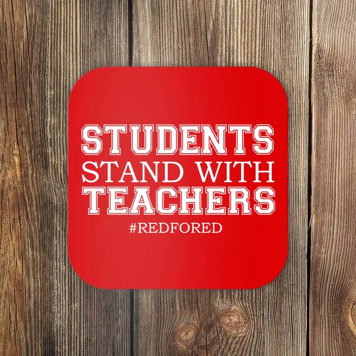 Students Stand With Teachers #RedForEd Coaster