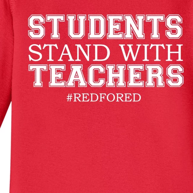 Students Stand With Teachers #RedForEd Baby Long Sleeve Bodysuit