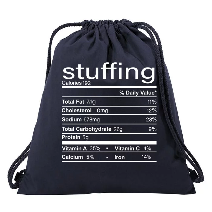 Stuffing Nutritional Facts Funny Thanksgiving Drawstring Bag