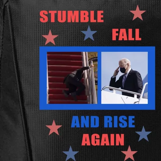 Stumble Fall And Rise Again Funny Biden Meme City Backpack