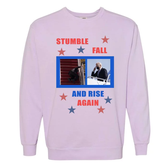 Stumble Fall And Rise Again Funny Biden Meme Garment-Dyed Sweatshirt