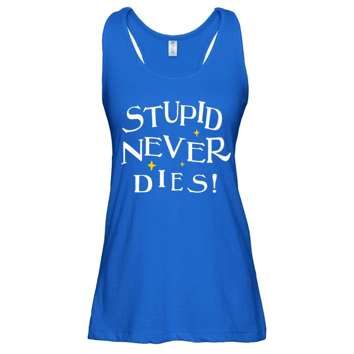 Stupid Never Dies Ladies Essential Flowy Tank