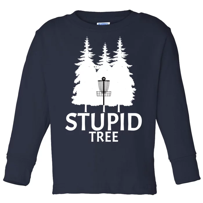 Stupid Tree Disc Golf Toddler Long Sleeve Shirt