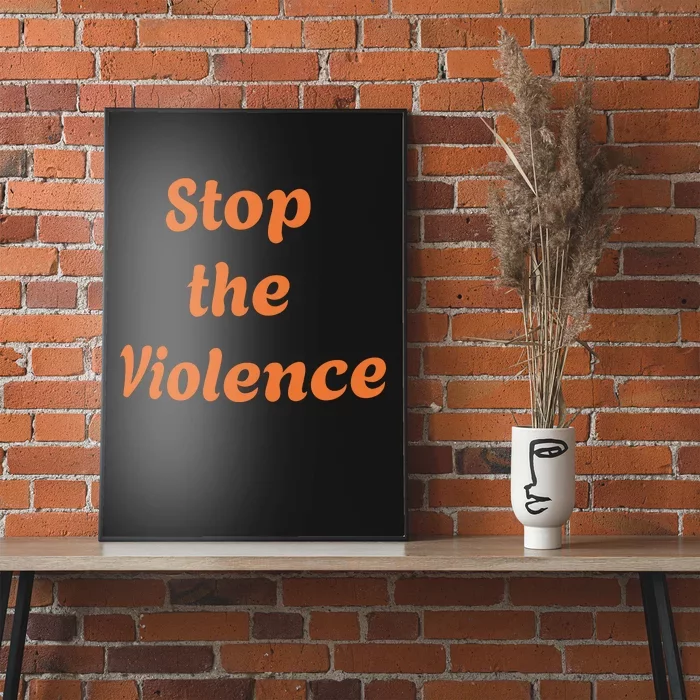 Stop The Violence Poster