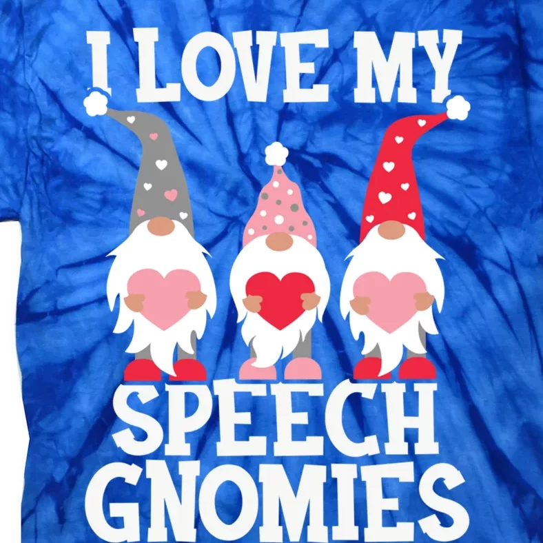 Speech Therapy Valentine's Day Gnomes For Slpa Therapist Funny Gift Tie-Dye T-Shirt