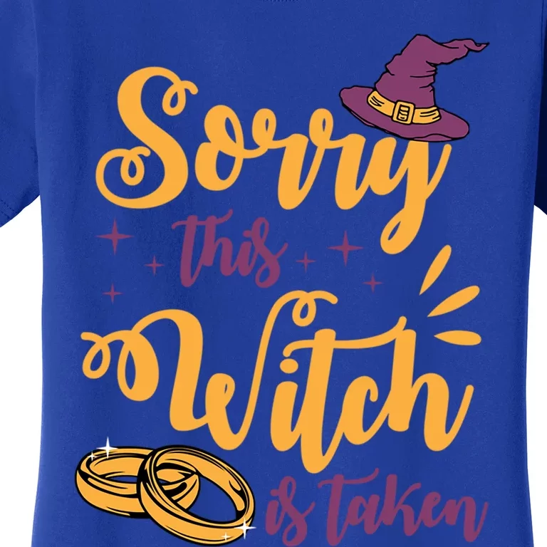 Sorry This Witch Is Taken Funny Cute Married Wife Halloween Funny Gift Women's T-Shirt