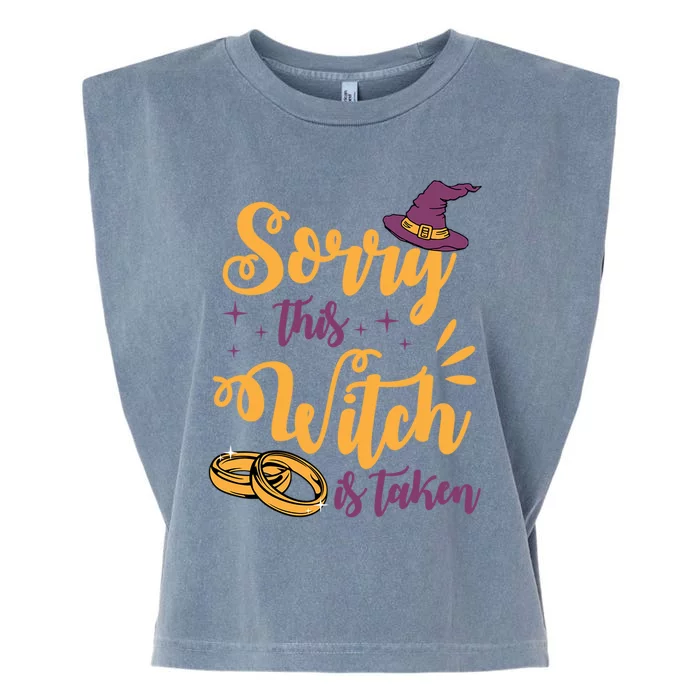 Sorry This Witch Is Taken Funny Cute Married Wife Halloween Funny Gift Garment-Dyed Women's Muscle Tee