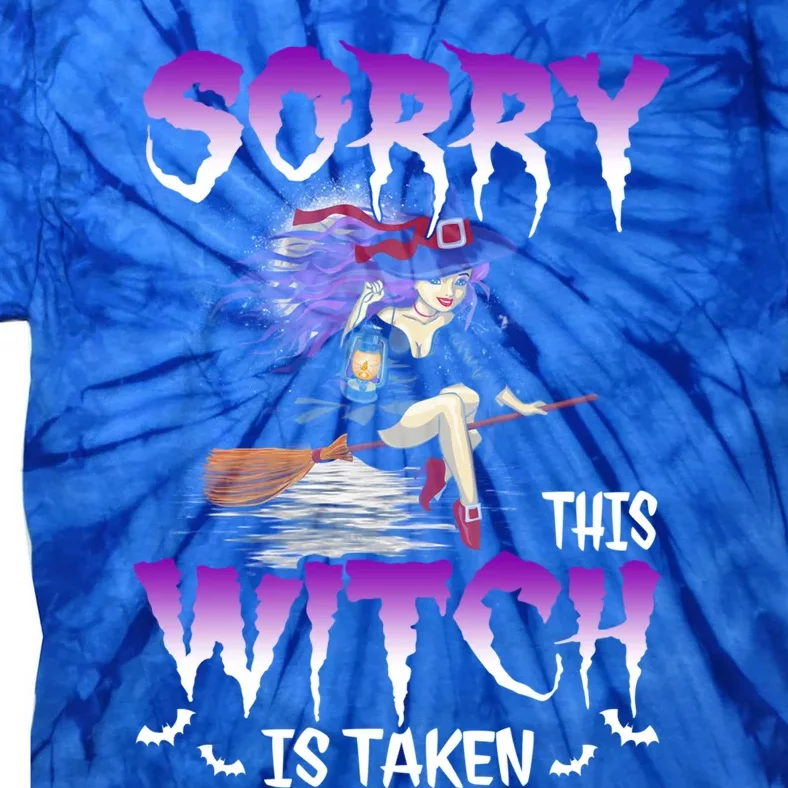 Sorry This Witch Is Taken Funny Halloween Marriage Costume Meaningful Gift Tie-Dye T-Shirt