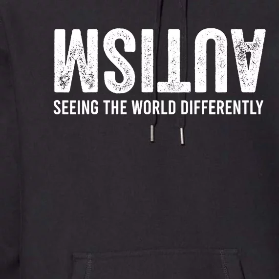 Seeing the World differently Autism Awareness Premium Hoodie