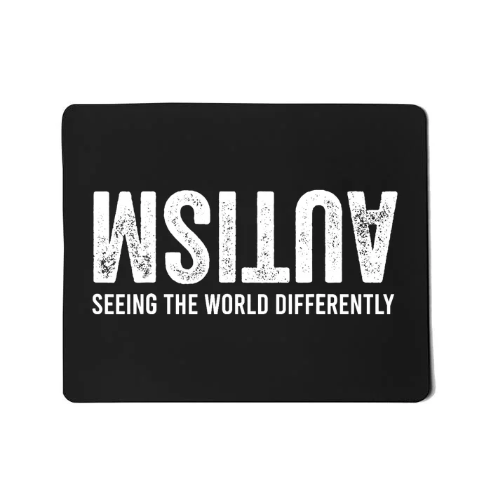 Seeing the World differently Autism Awareness Mousepad