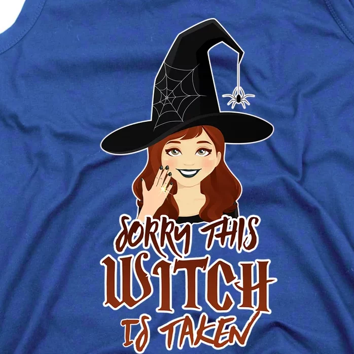 Sorry This Witch Is Taken Halloween Design For Taken Ladies Funny Gift Tank Top