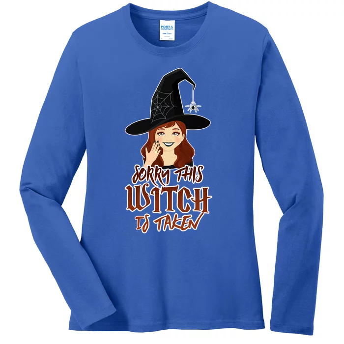 Sorry This Witch Is Taken Halloween Design For Taken Ladies Funny Gift Ladies Long Sleeve Shirt