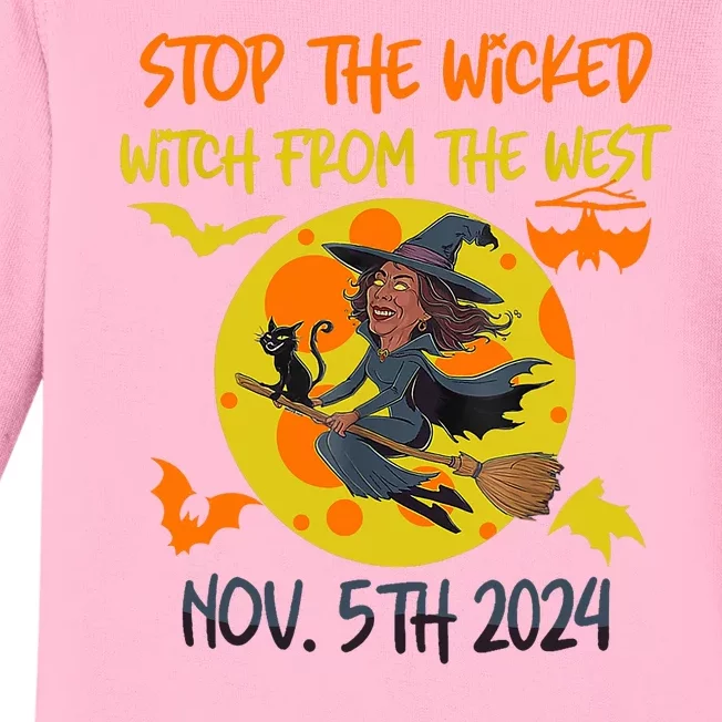 Stop The Wicked Witch From The West Nov. 5th 2024 Baby Long Sleeve Bodysuit