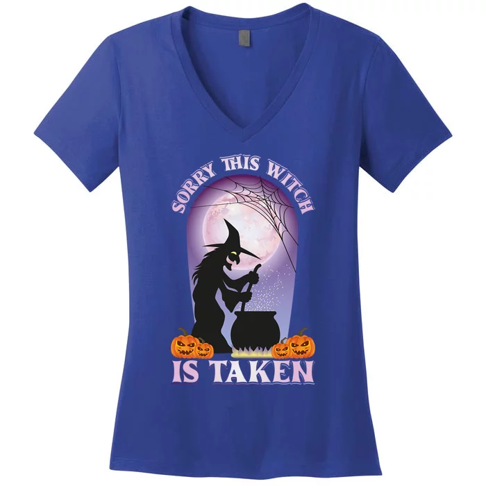 Sorry This Witch Is Taken Witch Lover Halloween Party Cute Gift Women's V-Neck T-Shirt