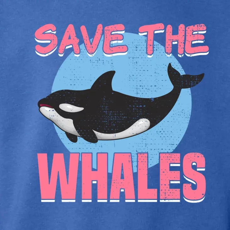 Save The Whales Climate Change Awareness Orca Whale Meaningful Gift Toddler Hoodie