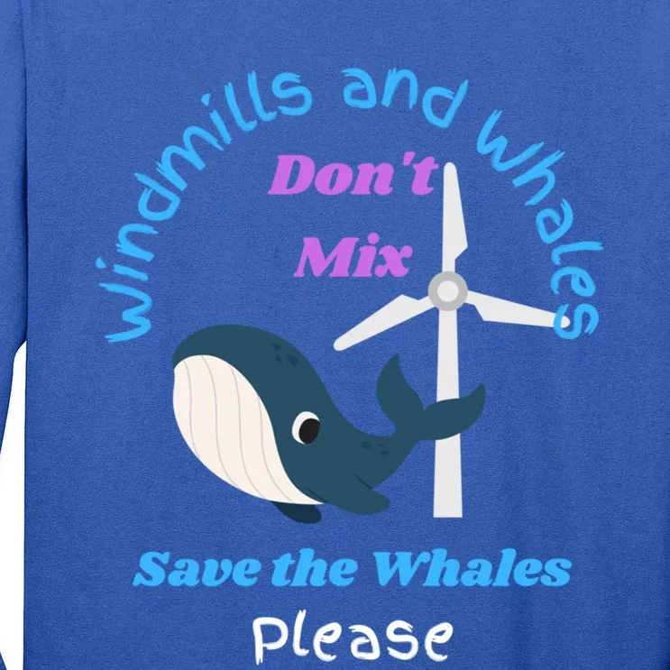 Save The Whales From Windmills In The Sea And Ocean Design Gift Tall Long Sleeve T-Shirt