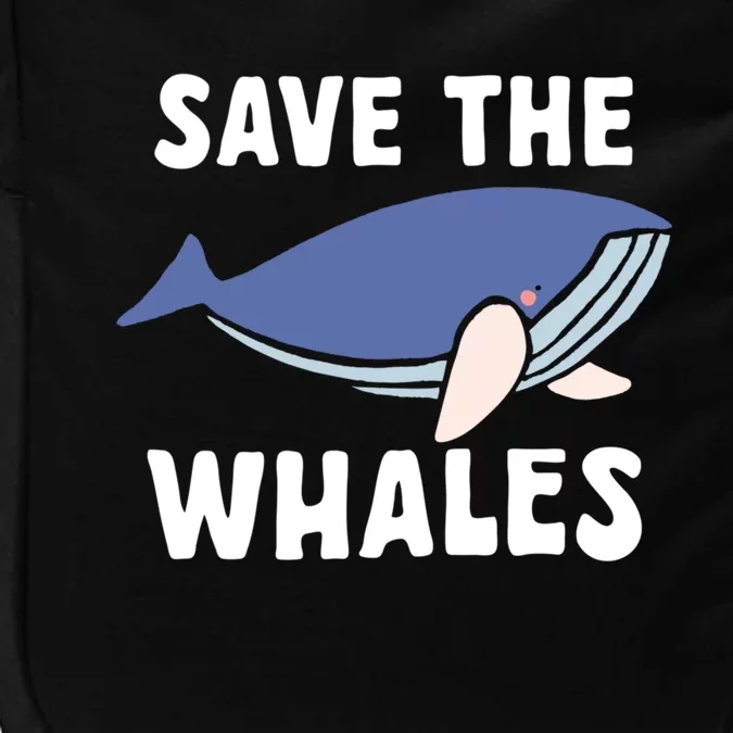 Save The Whales Ocean Sea Whale Gift Impact Tech Backpack