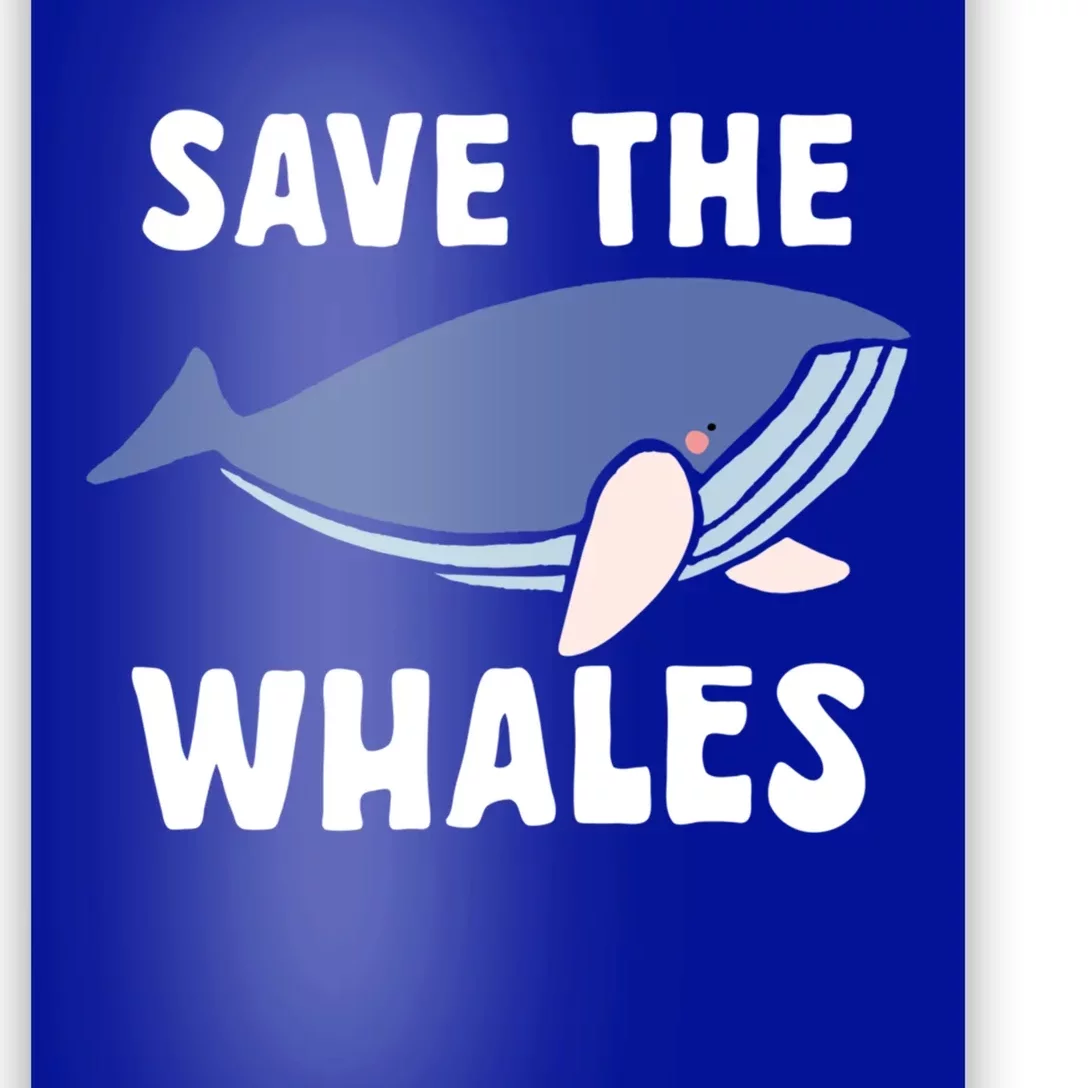 Save The Whales Ocean Sea Whale Gift Poster